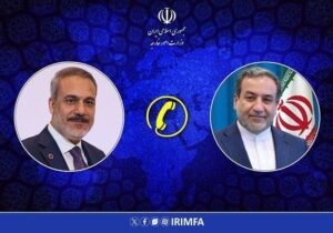 رایزنی «فیدان» و «عراقچی» در مورد تحولات اخیر ترکیه و منطقه